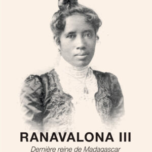 Couverture de l'ouvrage RANAVALONA III Dernière reine de Madagascar